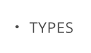 TYPES