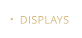DISPLAYS